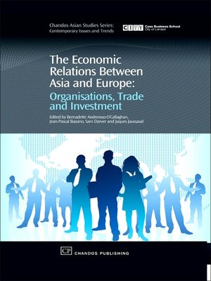 cover image of The Economic Relations Between Asia and Europe